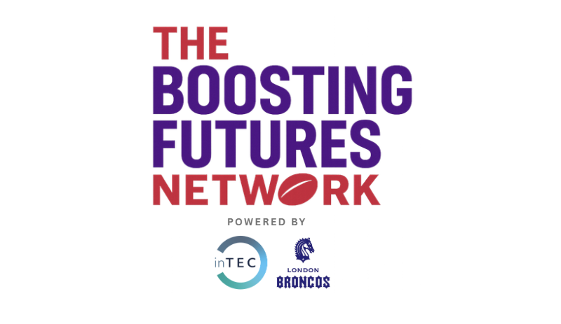 The Boosting Futures Network Powered by inTEC London Broncos